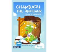 Chambadu The Dinosaur - Living In Humanland