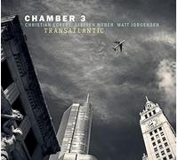 Chamber 3 - Transatlantic