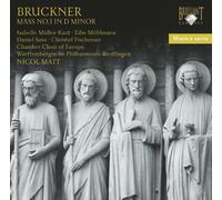 Chamber Choir Europe; Wurttemberg Philharmonic Reutlingen - BRUCKNER: Mass N. 1 in D minor (Musica Sacra)
