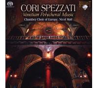 CORI SPEZZATI: VENETIAN Polychoral Music [CD de audio] Chamber Choir of Europe, Cori Spezzati and Nicol Matt