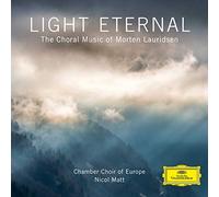 Chamber Choir Of Europe - Morten Lauridsen: Light Eternal