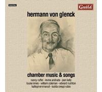 Chamber Music and Songs by Hermann von Glenck by Levine Andrade - Viola, Jean Kelly - Harp, Louise Innes - Soprano, William Coleman - Bass/Baritone, Edward Rushton - Piano, Kalliopi Emmanuil - Piano, Isolda Crespi Rubio - Piano Nancy Ruffer - Flute