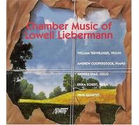 Chamber Music of Lowell Liebermann (2004-09-28)
