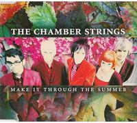 Chamber Strings - Make It Through the Summer