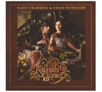 Chambers,Kasey & Shane Nicholson - Rattlin' Bones