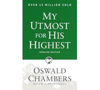 Chambers, O: My Utmost for His Highest: Updated Language Paperback