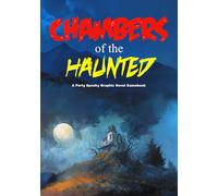 Chambers of the Haunted: A Party Spooky Graphic Novel Gamebook