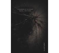 Chambers of the Heart: The Vessel