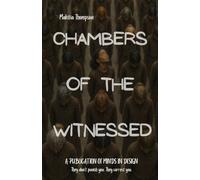 Chambers Of The Witnessed: 2 (House Of Witnesses)