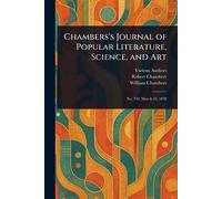 Chambers’s Journal of Popular Literature, Science, and Art