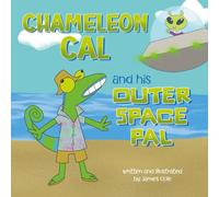 Chameleon Cal and His Outer Space Pal