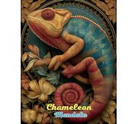 Chameleon Mandala Coloring Book: Vibrant and Intricate Reptile Mandalas for Relaxation and Creativity: Discover Over 60 Unique Chameleon-Inspired ... Mindfulness, and Artistic Transformation