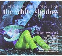 Chameleons of the White Shadow by JOSEPH TAWADROS (2013-05-04)