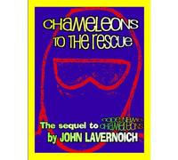 CHAMELEONS TO THE RESCUE