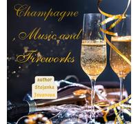 Champagne, Music and Fireworks: Relaxing Festive Scenes for Stress Relief and Joy