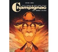 Champignac - Tome 4 - Les années noires (Champignac, 4)