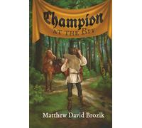 Champion at the Bit: A Tale of Medieval Trial and Heir