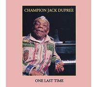 Champion Jack Dupree - One Last Time
