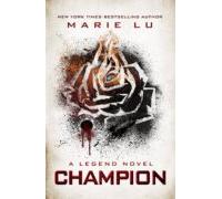 Champion (legend Trilogy Book 3)
