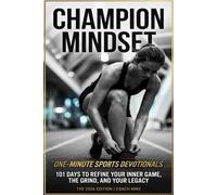 CHAMPION MINDSET: 2026 EDITION 101 One-Minute Sports Devotionals for Teen Girls: A Bible-Based Playbook for Faith, Focus, and Growth