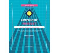 Champion Mindset: A Complete Season Softball Planner: A monthly and weekly journal for building confidence, self-awareness, mental toughness, and consistent goal-focused habits-one w t a time