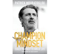 Champion Mindset: Coach Yourself to Win at Life - foreword by tennis champion, Coco Gauff