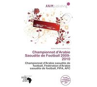 Championnat d'Arabie Saoudite de Football 2009-2010: Championnat d'Arabie saoudite de football, Fédération d'Arabie saoudite de football, FIFA, AFC