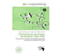 Championnat de Chypre de Football 1984-1985: Championnat de Chypre de football, Fédération de Chypre de football, FIFA, UEFA
