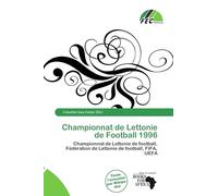 Championnat de Lettonie de Football 1996: Championnat de Lettonie de football, Fédération de Lettonie de football, FIFA, UEFA