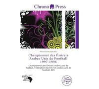 Championnat des Émirats Arabes Unis de Football 1997-1998: Championnat des Émirats arabes unis de football, Fédération des Émirats arabes unis de football, AFC
