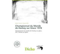 Championnat du Monde de Hockey sur Glace 1978: Championnat du monde de hockey sur glace, IIHF, Hockey sur glace