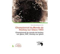 Championnat du Monde de Hockey sur Glace 1993: Championnat du monde de hockey sur glace, IIHF, Hockey sur glace