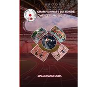 Championnats du monde d'athlétisme 2025 - Tokyo: Votre guide tout-en-un du plus grand événement sportif de Tokyo - des sièges du stade aux rues de sushis.