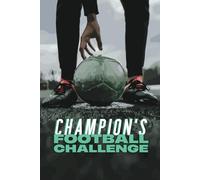 Champion's Football Challenge: Sfida i tuoi amici e dimostra di essere il migliore in campo