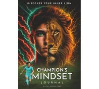 Champion's Mindset - The Journal: Daily Reflection, Confidence & Mental Performance Training for Young Football Players