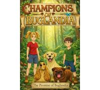 Champions of Buglandia: Full colour illustrations