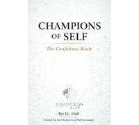 Champions Of Self: The Confidence Route