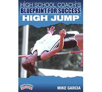 Championship Productions Mike Garcia-High School Coach's Blueprint for Success: High Jump DVD
