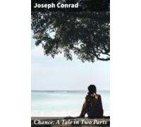 Chance: A Tale In Two Parts (ebook)