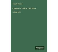 Chance - A Tale in Two Parts: in large print