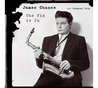 Chance, James - The Fix Is in [Vinilo]
