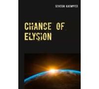 Chance Of Elysion (ebook)
