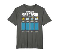 Chance Of Sarcasm Weather Camiseta