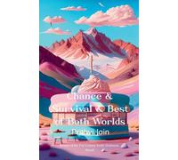 Chance & Survival & Best of Both Worlds