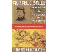 Chancellorsville 1863: The Souls of the Brave: 0000 (Vintage Civil War Library)