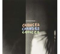 Chances Changes Choices [Vinilo]