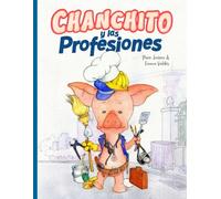 CHANCHITO y las Profesiones: De mayor quiero ser...
