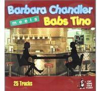 Chandler, Barbara / Babs Tino - Barbara Chandler Meets Babs Tino