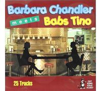 Chandler, Barbara / Tino, Babs - Barbara Chandler Meets Babs Tino