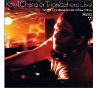 Chandler Kerri - Trionsphere Live